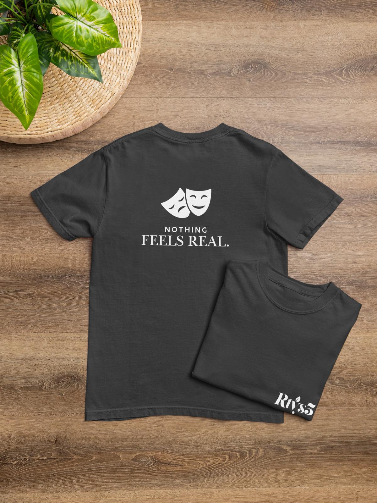 Nothing Feels Real Oversized Tees -Rtys3 Minimalist Apparel