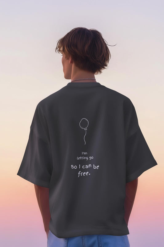 I'm Letting Go Oversized Tees -Rtys3 Minimalist Apparel