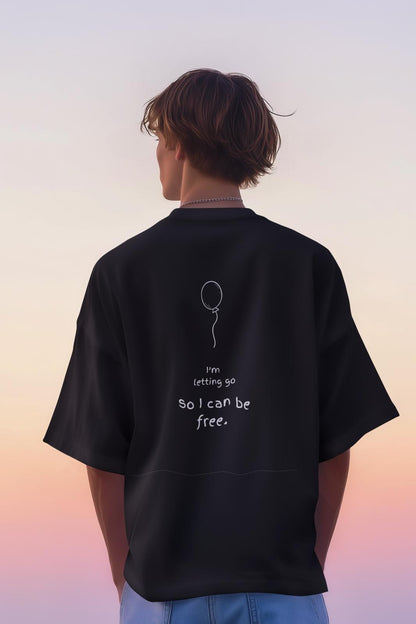 I'm Letting Go Oversized Tees -Rtys3 Minimalist Apparel