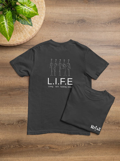 L.I.F.E. -Living Isn't F*cking Easy Oversized Tees -Rtys3 Minimalist Apparel