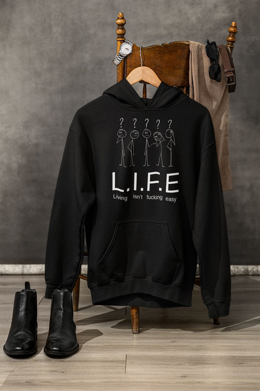L.I.F.E. -Living Isn't F*cking Easy Oversized Hoodie
