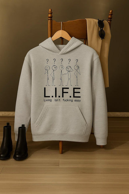 L.I.F.E. -Living Isn't F*cking Easy Oversized Hoodie