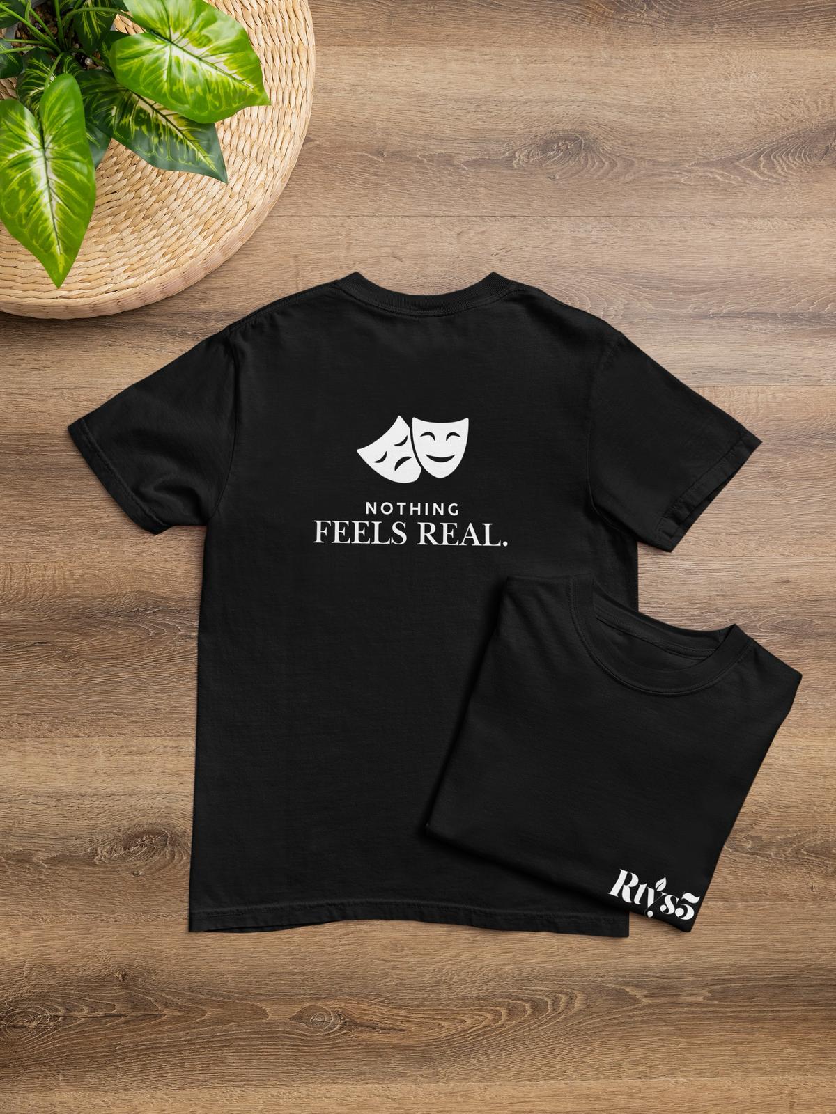 Nothing Feels Real Oversized Tees -Rtys3 Minimalist Apparel