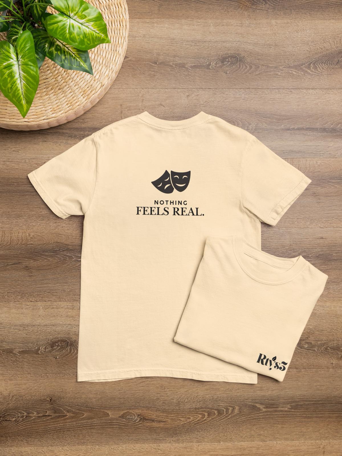 Nothing Feels Real Oversized Tees -Rtys3 Minimalist Apparel