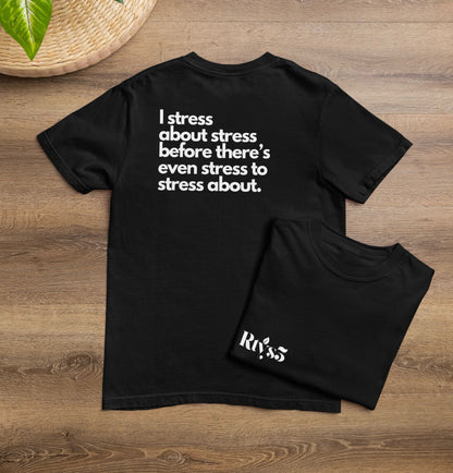 I Stress About Stress Oversized Tees