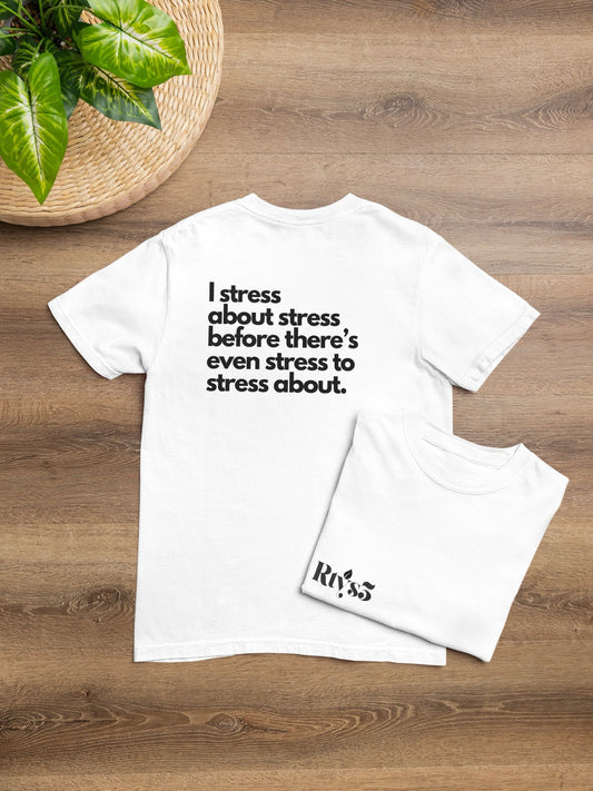 I Stress About Stress Oversized Tees