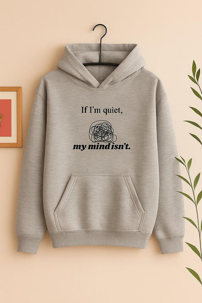 My Mind Isnt Hoodie