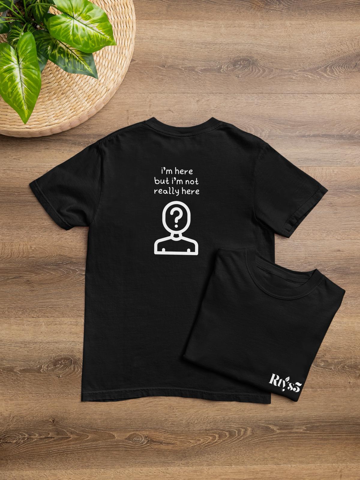 Not Really Here Oversized Tees -Rtys3 Minimalist Apparel