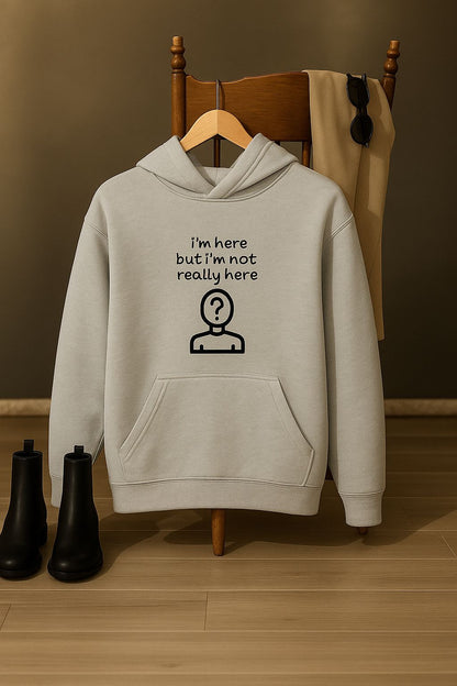 Not Really Here Oversized Hoodies